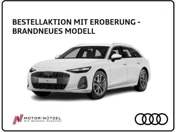 Audi A6 Avant TFSI 150 kW **NEUES MODELL - BESTELLAKTION MIT EROBERUNG**