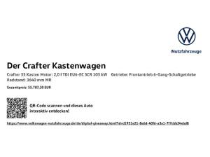 Volkswagen Crafter 35 Kasten Motor: 2,0 l TDI EU6-EC SCR Getriebe: Frontantrieb 6-Gang-Schaltgetriebe Radstand: 3640 mm