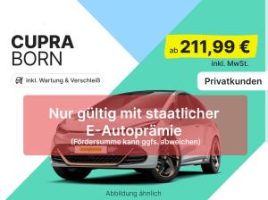 Cupra Born 🔥58 kWh 150 kW | inkl. Wartung & Verschleiß 🔧🦺| Privat