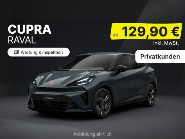 Cupra Raval Endurance Edition Dynamic | Privat | Bestellfahrzeug | inkl. Wartung