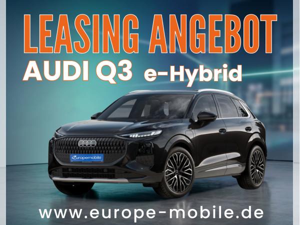Audi Q3 2026 e-hybrid S line 200 kW tronic (UVP 63.095€) 20ZOLL/PANO/TECH/LEDPLUS/SOUND/UVM.