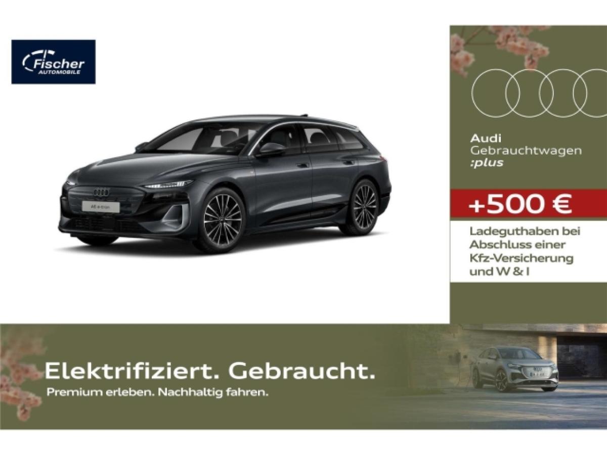 Audi A6 e-tron Avant S line performance AHK/Bei.Dis.