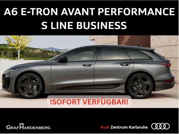 Audi A6 e-tron Avant performance S line Business ❌ Sofort Verfügbar❌