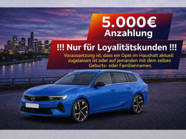 Opel Astra ST Kombi💥🚀🔋!Nur für Loyalitätskunden!*5.000€ Anzahlung*Bestellfahrzeug*🔋💥🚀