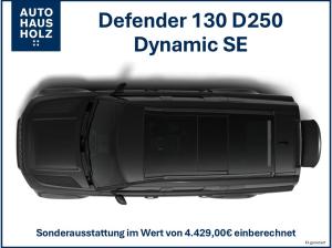 Land Rover Defender Neubestellung! Defender 130 D 250 Dynamic SE - FAHRASSISTENTSPAKET - BLACKPAKET - 360 GRAD KAMERA -